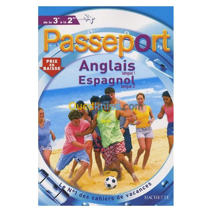 Passeport de 3e à la 2e Anglais espagnol