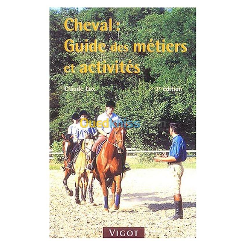 Cheval : Guide des métiers et activités