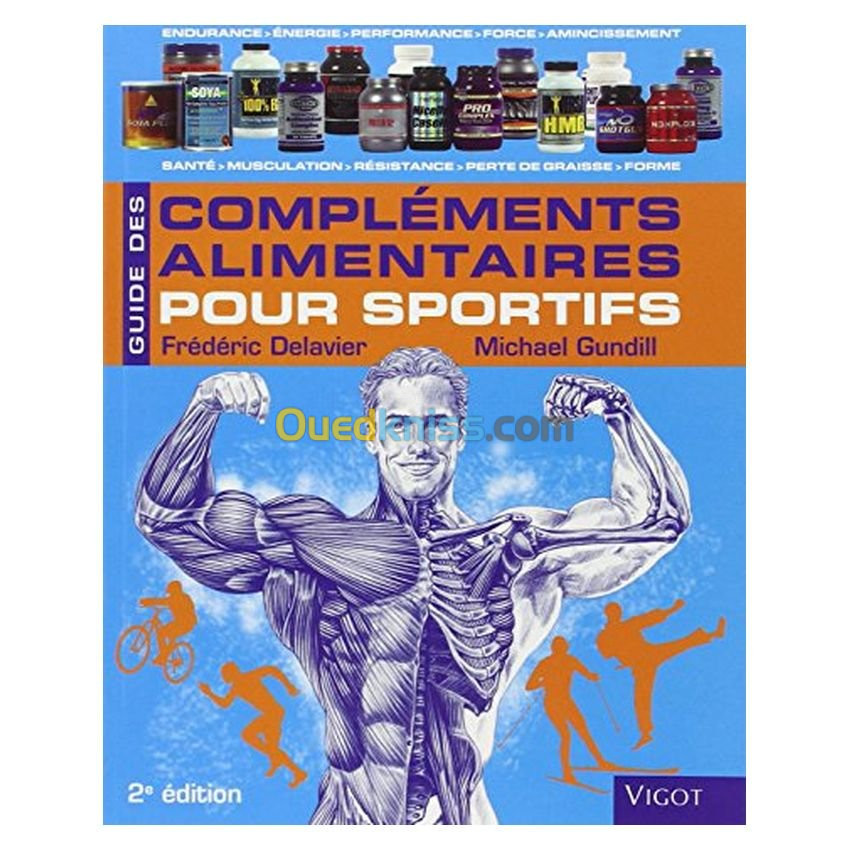 Guide des compléments alimentaires pour sportifs. 2ème édit