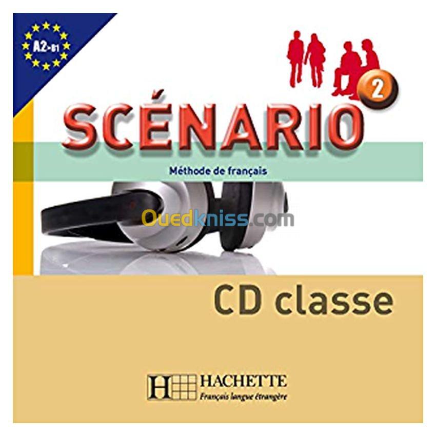 Scénario 2 - 2 CD classe ( Méthode de français )