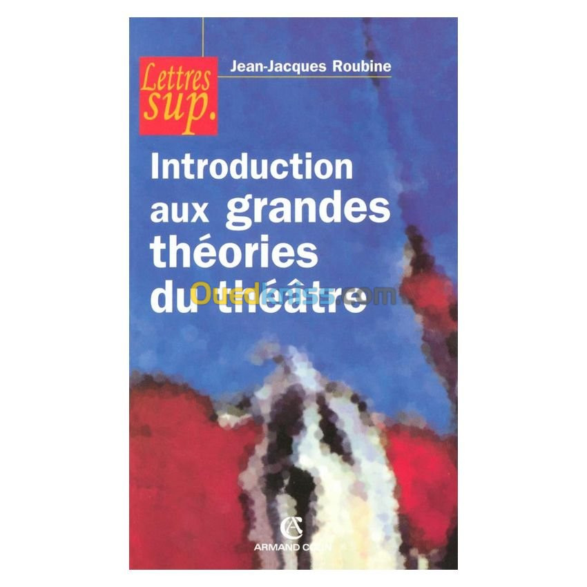 Introduction aux grandes théories du théâtre