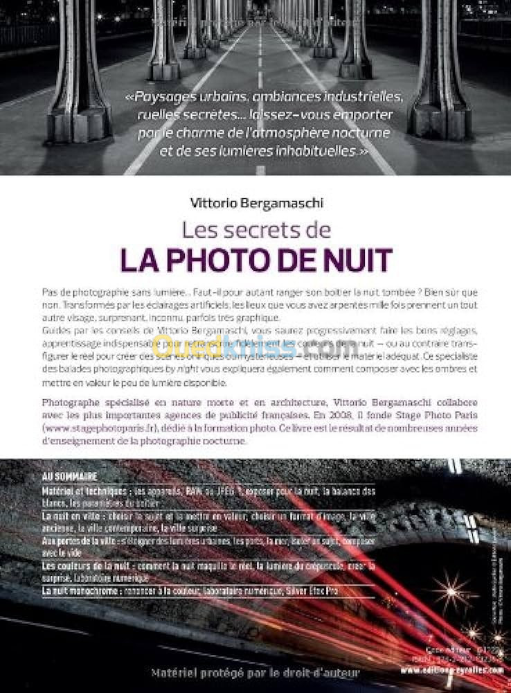 Les secrets de la photo de nuit Matériel - technique - esthétique de Vittorio Bergamaschi 