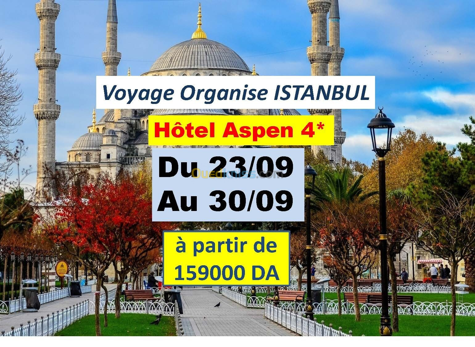 Voyage Organisé ISTANBUL Septembre 2024