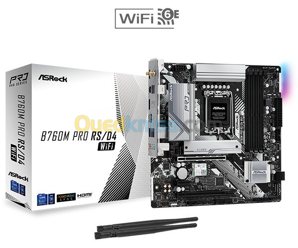 CARTE MERE ASROCK B760M PRO RS/D4 WIFI 6E BLUETOUTH 5.3