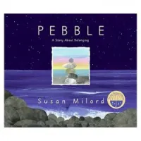 Pebble: A Story About Belonging