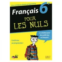 Français 6ème Pour les nuls