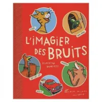 L'imagier des bruits