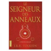 Le seigneur des anneaux : l'intégrale