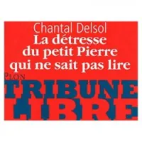 La détresse du petit Pierre qui ne sait pas lire