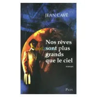Nos rêves sont plus grands que le ciel, Roman