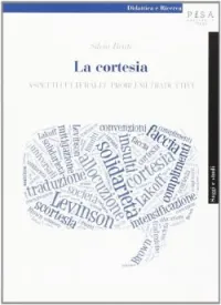 La cortesia. Aspetti culturali e problemi traduttivi