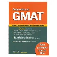 Préparation au GMAT Méthode d'entraînement complète avec 4 tests blancs corrigés