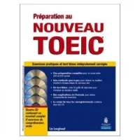 Préparation au nouveau TOEIC : Exercices pratiques et test blanc sur la nouvelle formule du TOEIC (4CD audio)