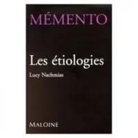 Mémento - Les étiologies