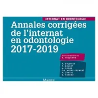 Annales corrigées de l'internat en odontologie 2017-2019