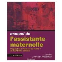 Manuel de l'assistante maternelle, 5éd.