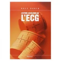 Lecture accélérée de l'ECG, 6e éd.