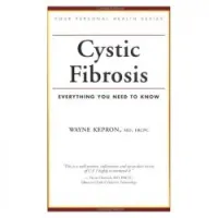 Cystic Fibrosis: Everything You Need To Know (Your Personal Health)