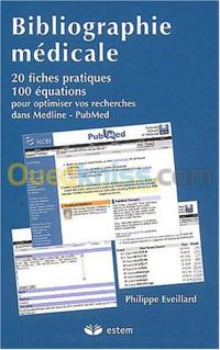 الجزائر-درارية-كتب-و-مجلات-bibliographie-médicale-20-fiches-pratiques-100-équations-pour-optimiser-vos-recherches-dans-medline-pubmed