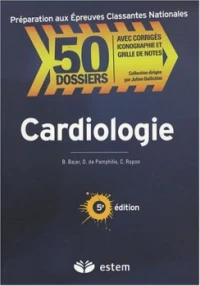 50 Dossiers Préparation aux Epreuves de Cardiologie