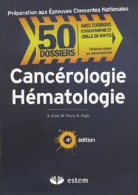 Cancérologie Hématologie 4e édition