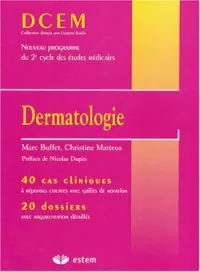 Dermatologie : 40 cas cliniques, 20 dossiers DCEM
