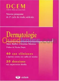 Dermatologie : 40 cas cliniques, 20 dossiers DCEM