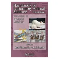 Handbook of Laboratory Animal Science, Volume II, Third Edition: Essential Principles and Practices