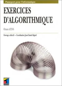 Exercices d'algorithmique: Oraux d'ENS (Broché)