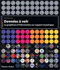Données à voir : Le graphisme d'information sur support numérique