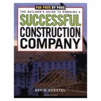 The Builders Guide to Running a Successful Construction Company