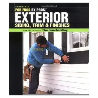 Exterior Siding, Trim, and Finishes