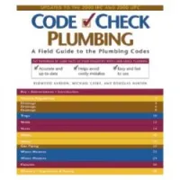 Code Check Plumbing (Updated to the 2000 IRC and 2000 UPC)