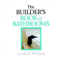 The Builder's Book of Bathrooms