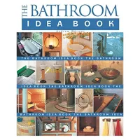 The Bathroom Idea Book (Idea Books)