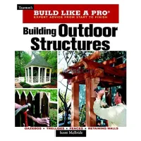 Building Outdoor Structures