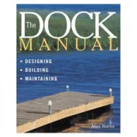 The Dock Manual: Designing, Building, Maintaining