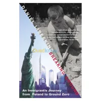 Breaking Ground: An Immigrant's Journey from Poland to Ground Zero