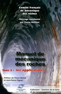Manuel de mécanique des roches tome 2: les applications