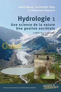Hydrologie 1, Une science de la nature. Une gestion sociétale