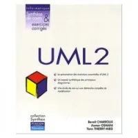 UML 2 synthèse de cours exercices et corrigés
