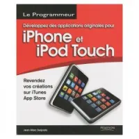 Développez des applications originales pour iPhone et iPod Touch