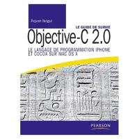 Objective-C 2.0 le langage de programmation iPhone et Cocoa sue Mac OS X