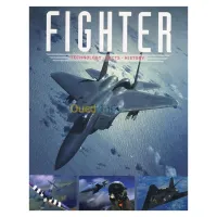 Fighter: Technology, Facts, History