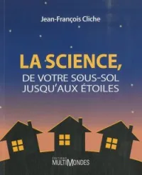 La science de votre sous-sol jusqu'aux étoiles