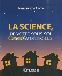 La science de votre sous-sol jusqu'aux étoiles