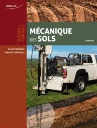Mécanique des sols : Théorie et pratique