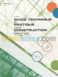Guide technique et pratique de la construction, 2e édition