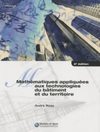 Mathématiques appliquées aux technologies du bâtiment et du territoire, 2e édition