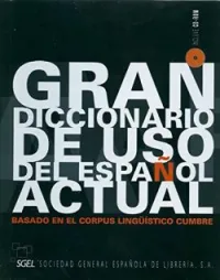 Gran Diccionario Del USO Del Espanol Actual